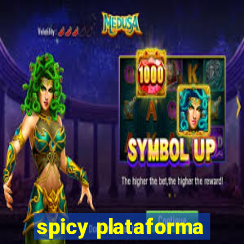 spicy plataforma