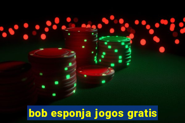 bob esponja jogos gratis