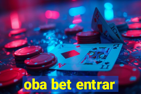 oba bet entrar