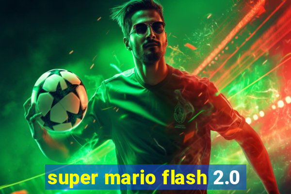 super mario flash 2.0