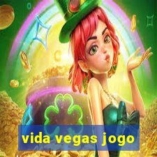 vida vegas jogo