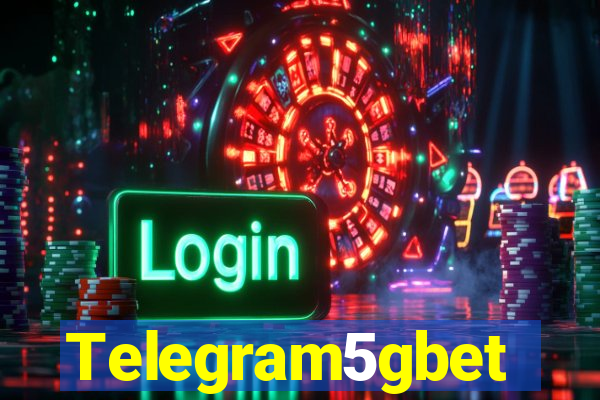 Telegram5gbet