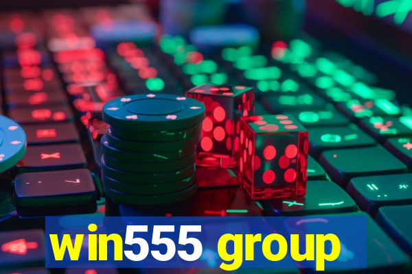 win555 group