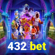 432 bet