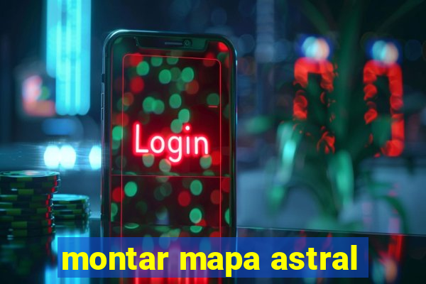 montar mapa astral