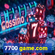 7700 game.com