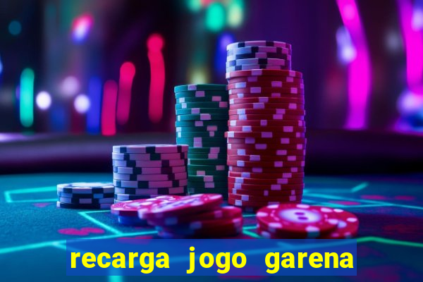 recarga jogo garena free fire