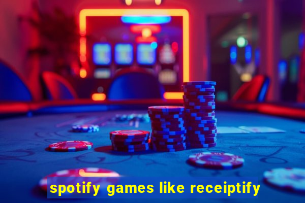 spotify games like receiptify