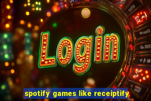 spotify games like receiptify