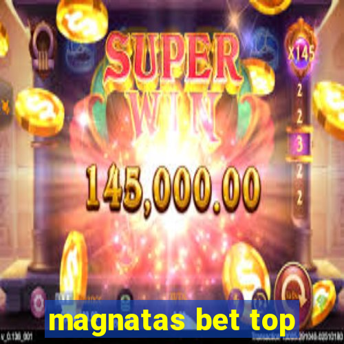 magnatas bet top