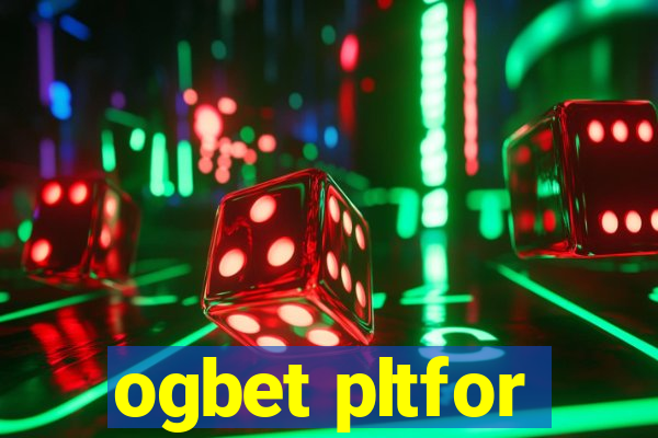 ogbet pltfor