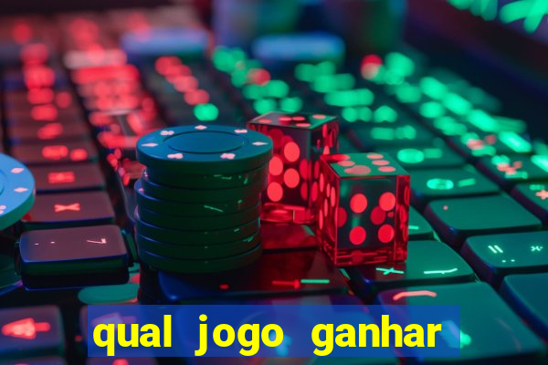 qual jogo ganhar dinheiro sem depositar nada