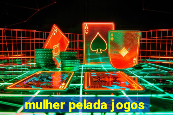 mulher pelada jogos