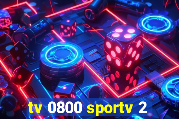 tv 0800 sportv 2