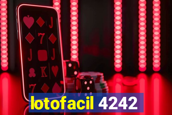 lotofacil 4242