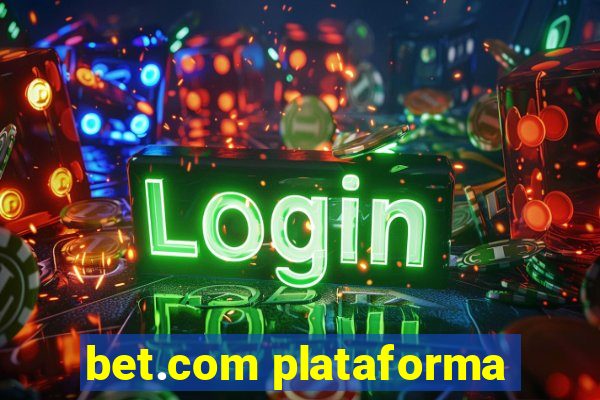 bet.com plataforma