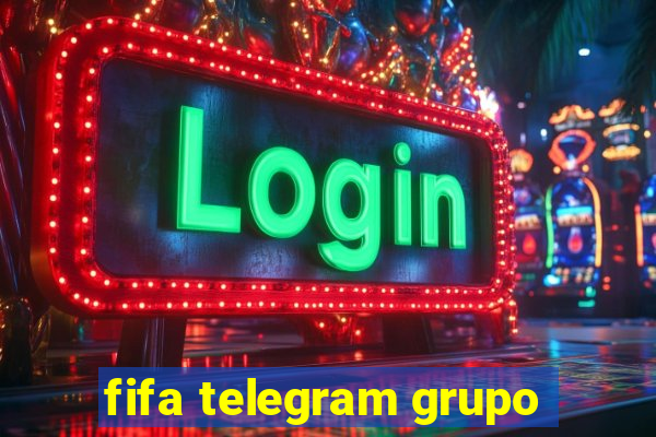 fifa telegram grupo