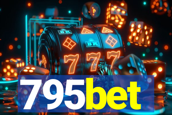 795bet