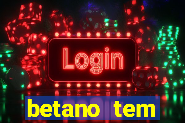 betano tem pagamento antecipado