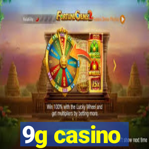 9g casino