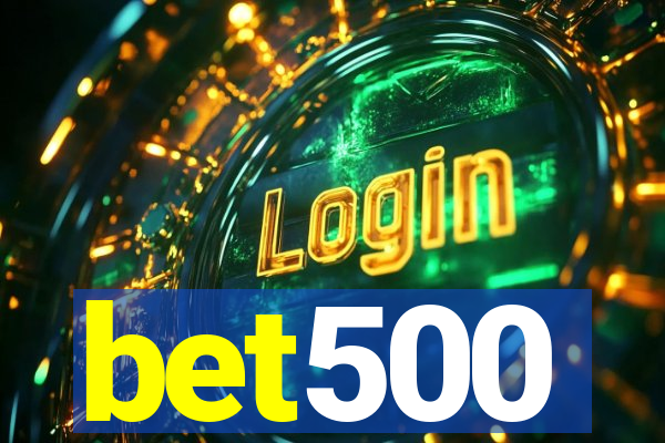 bet500