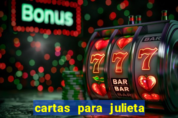 cartas para julieta download dublado hd