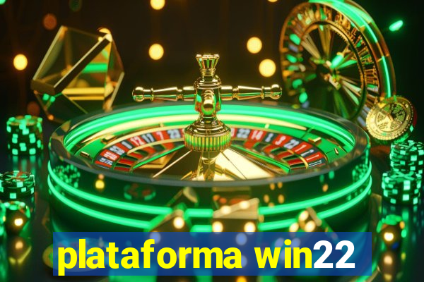 plataforma win22