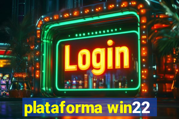 plataforma win22