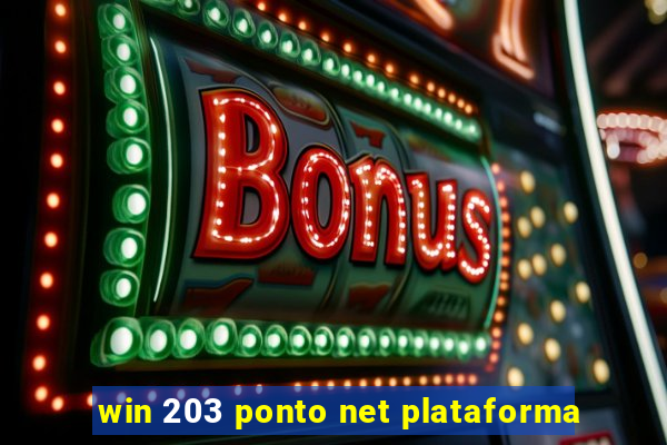 win 203 ponto net plataforma