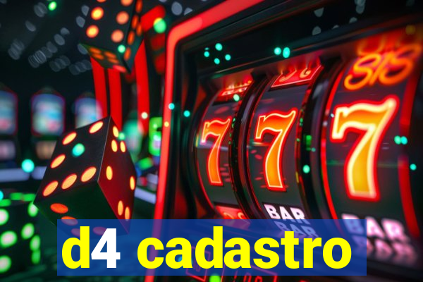 d4 cadastro