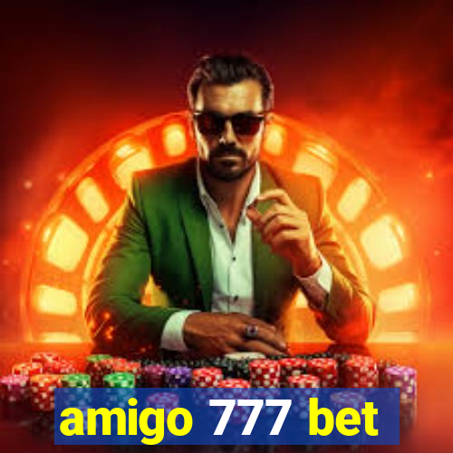 amigo 777 bet