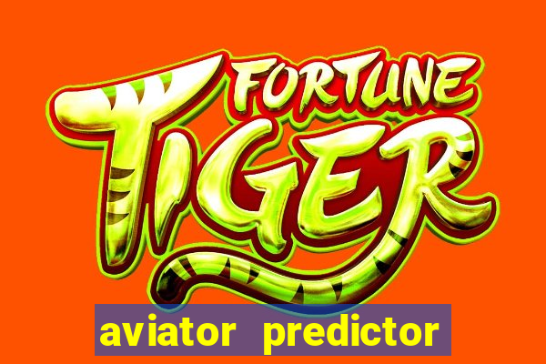 aviator predictor v4.0 apk