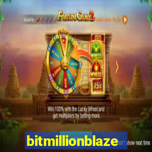 bitmillionblaze