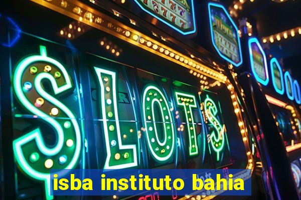 isba instituto bahia