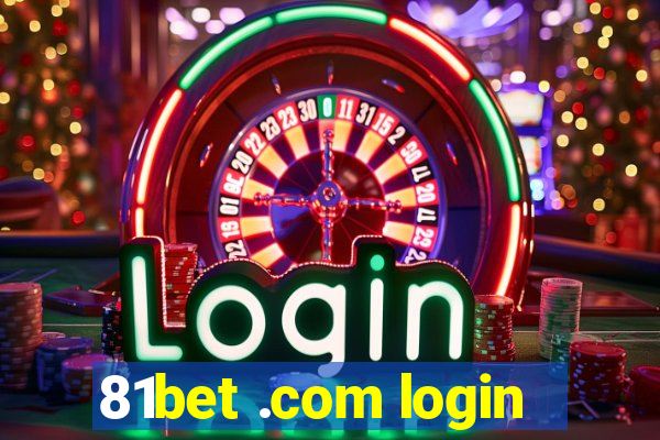 81bet .com login