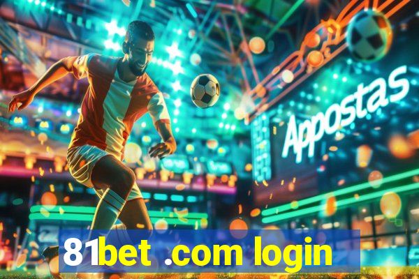 81bet .com login