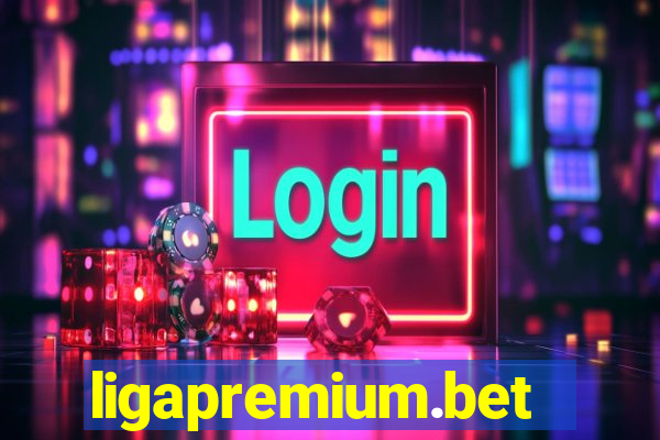 ligapremium.bet