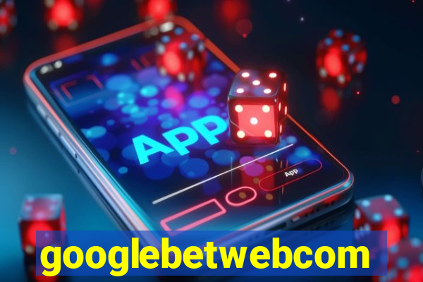 googlebetwebcom