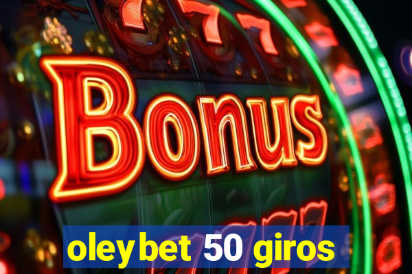 oleybet 50 giros