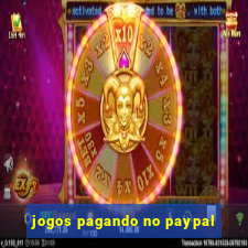 jogos pagando no paypal