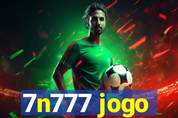 7n777 jogo