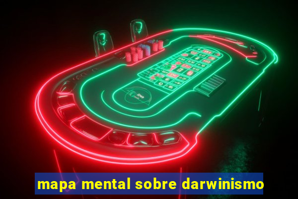 mapa mental sobre darwinismo