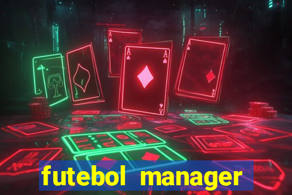 futebol manager offline para android