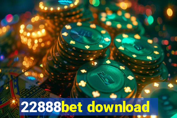 22888bet download