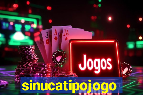 sinucatipojogo