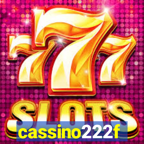 cassino222f