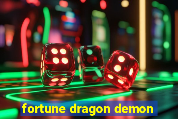 fortune dragon demon