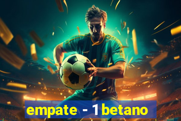 empate - 1 betano