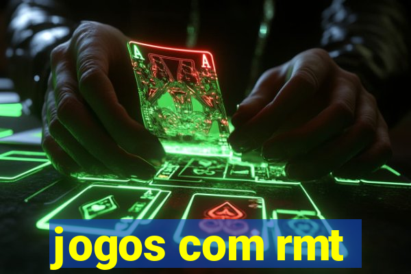 jogos com rmt