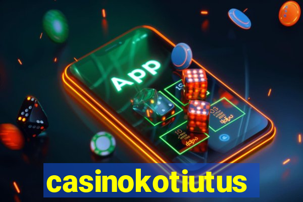 casinokotiutus